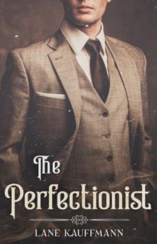 The Perfectionist