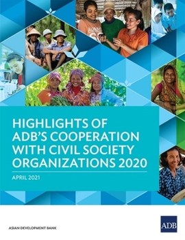 Paperback Highlights of Adb's Cooperation with Civil Society Organizations 2020 Book