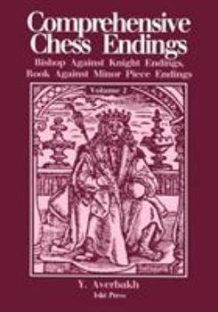 Paperback Comprehensive Chess Endings Volume 2 Bishop Against Knight Endings Rook Against Minor Piece Endings Book