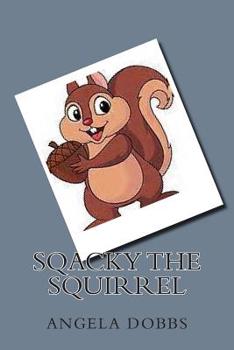 Paperback Sqacky The Squirrel Book