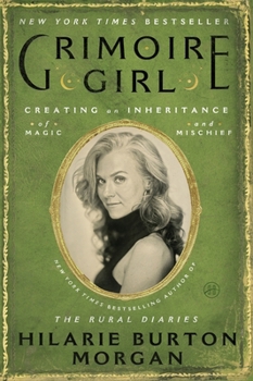 Paperback Grimoire Girl: Creating an Inheritance of Magic and Mischief Book