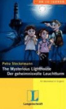 Paperback The Mysterious Lighthouse / Der Geheimnisvolle Leuchtturm (German Edition) [German] Book