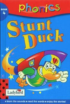 Hardcover Phonics 04 Stunt Duck Book