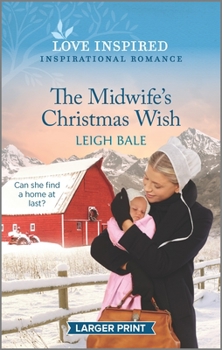 Mass Market Paperback The Midwife's Christmas Wish: An Uplifting Inspirational Romance [Large Print] Book