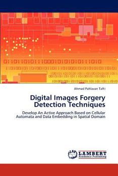 Paperback Digital Images Forgery Detection Techniques Book