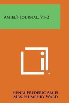 Paperback Amiel's Journal, V1-2 Book