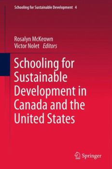Paperback Schooling for Sustainable Development in Canada and the United States Book