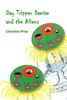 Paperback Day Tripper Damian and the Aliens Book