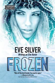 Frozen - Book #1.5 of the Northern Waste