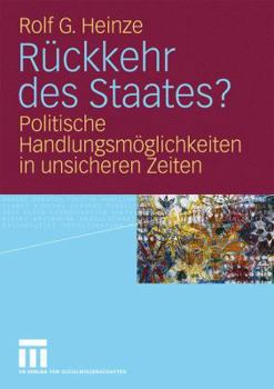 Paperback Rückkehr Des Staates?: Politische Handlungsmöglichkeiten in Unsicheren Zeiten [German] Book