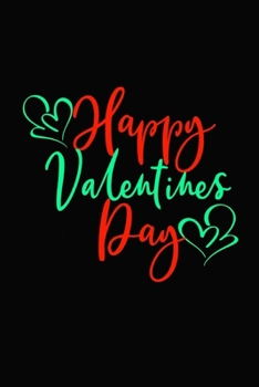 Happy Valentine’s Day: Girlfriendor boyfriend valentine's day gift ideas share the love with him or her. Lovely cover message for people of all ages who love the romance that Valentines Day brings.