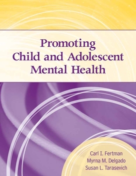 Paperback Promoting Child and Adolescent Mental Health: . Book