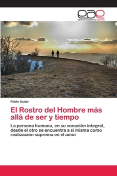 Paperback El Rostro del Hombre más allá de ser y tiempo [Spanish] Book
