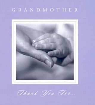 Hardcover Grandmother, Thank You For... Book