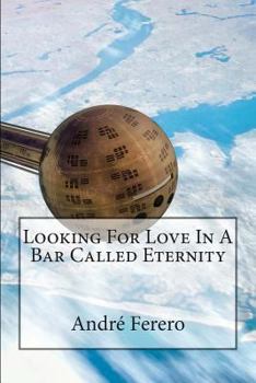 Paperback Looking For Love In A Bar Called Eternity Book