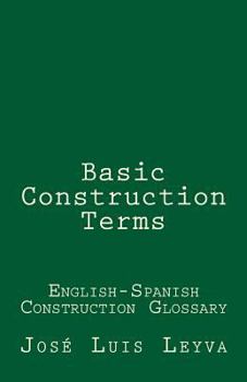 Paperback Basic Construction Terms: English-Spanish Construction Glossary Book