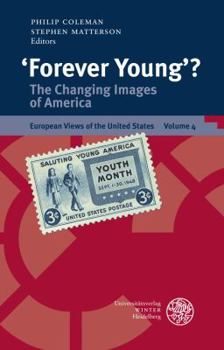 Hardcover 'forever Young'?: The Changing Images of America Book