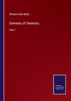 Paperback Elements of Chemistry: Part 1 Book