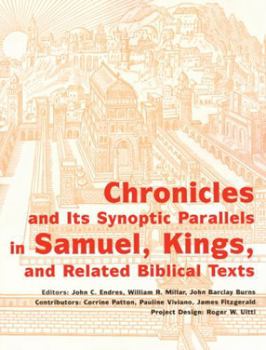 Paperback Chronicles and Its Synoptic Parallels in Samuel, Kings, and Related Biblical Texts Book