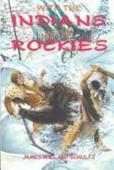 Paperback With the Indians in the Rockies Book