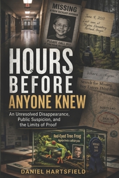 Hours Before Anyone Knew: An Unresolved Disappearance, Public Suspicion, and the Limits of Proof