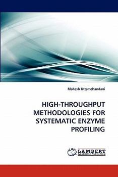 Paperback High-Throughput Methodologies for Systematic Enzyme Profiling Book