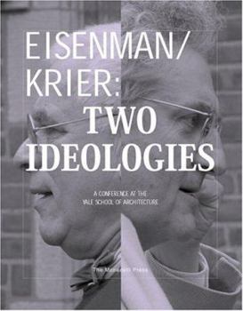 Paperback Eisenman/Krier: Two Ideologies Book