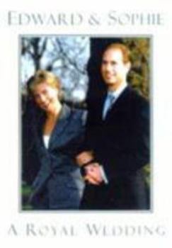 Hardcover Edward and Sophie: A Royal Wedding Book