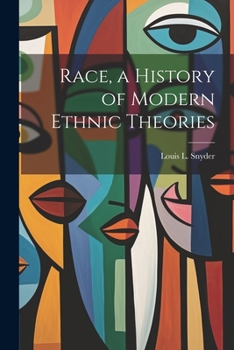 Paperback Race, a History of Modern Ethnic Theories Book