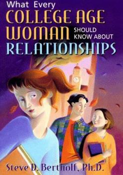 Paperback What Every College Age Woman Should Know About Relationships Book