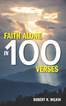 Paperback Faith Alone in One Hundred Verses Book