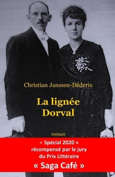Paperback La lignée Dorval [French] Book