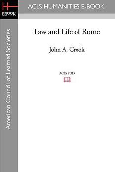 Law and Life of Rome, 90 BC–AD 212 - Book  of the Aspects of Greek & Roman Life