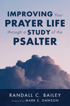 Hardcover Improving Your Prayer Life through a Study of the Psalter Book