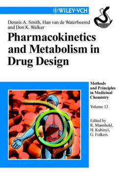 Hardcover Pharmacokinetics and Metabolism in Drug Design, Volume 13 Book