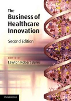 Paperback The Business of Healthcare Innovation Book