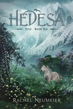 Hedesa (Tuyo) - Book #10 of the Tuyo
