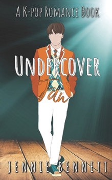 Undercover Fan: A Kpop Romance Book - Book  of the Kpop Romance