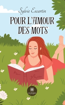 Paperback Pour l'amour des mots [French] Book