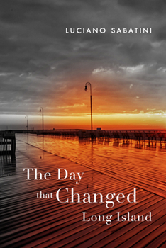 Paperback The Day That Changed Long Island Book