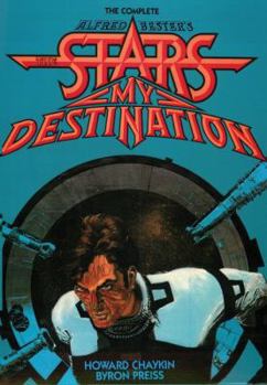Hardcover The Complete Alfred Bester's Stars My Destination Book