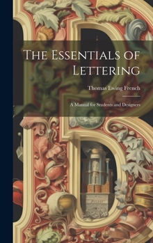 Hardcover The Essentials of Lettering: A Manual for Students and Designers Book
