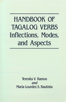 Paperback Handbook of Tagalog Verbs: Inflection, Modes, and Aspects Book