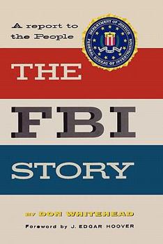 The FBI Story: A Report to the People - Book #1 of the Landmark Giant
