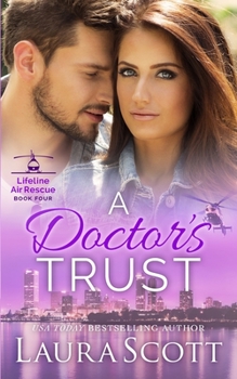 Paperback A Doctor's Trust: A Sweet Emotional Medical Romance Book
