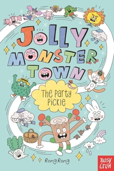 Paperback Jolly Monster Town: The Party Pickle Book