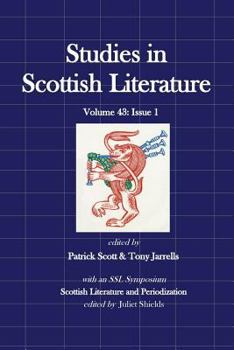 Studies in Scottish Literature, Volume 43: 1: Periodization - Book #43.1 of the Studies in Scottish Literature