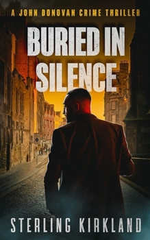 Paperback Buried In Silence: A John Donovan Crime Thriller Book