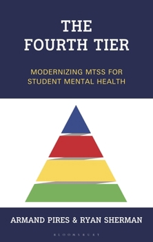 Paperback The Fourth Tier: Modernizing Mtss for Student Mental Health Book