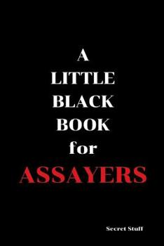 Paperback A Little Black Book: For Assayers Book